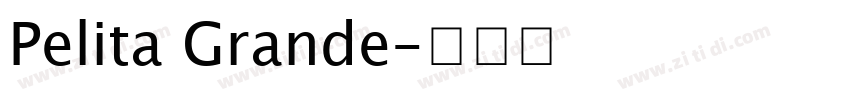 Pelita Grande字体转换